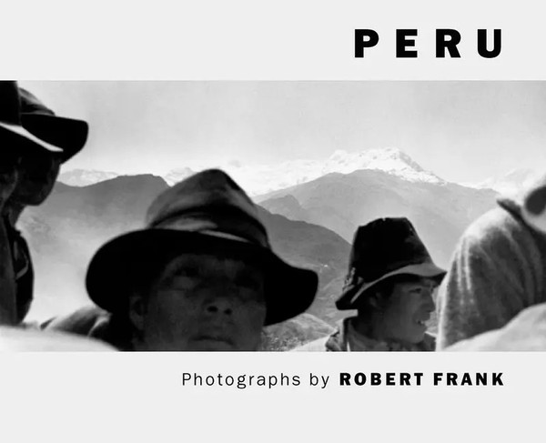 Peru | Robert Frank | Hrsg.: National Gallery Of Art, Washington | Buch | 2009-image