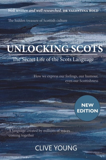 Unlocking Scots: The Secret Life of the Scots by Clive Young (PB 2025) - Image 2