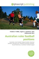 Frederic P. Miller (U. A.) | Australian Rules Football Positions | Taschenbuch