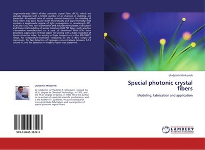 Special photonic crystal fibers Uladzimir Minkovich