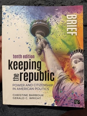 KEEPING THE REPUBLIC: POWER AND CITIZENSHIP IN AMERICAN POLITIC... Gerald . D139