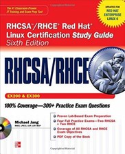 RHCSA/RHCE Red Hat Linux Certification Study Guide Exams EX200