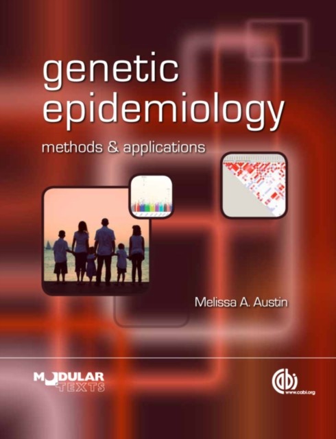 Genetic Epidemiology: Methods and Applications by Melissa A Austin PAPERBACK