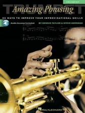 Amazing Phrasing - Trumpet: 50 Ways to Improve Your Improvisational Skills, Tayl
