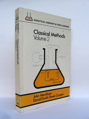 Classical Methods Volume 2. Analytical Chemistry by Open Learning