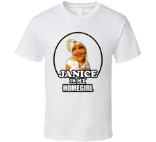Janice Is My Homegirl Muppet T Shirt