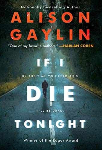 If I Die Tonight: A Stand-Alone Edgar - Paperback, by Gaylin Alison - Very Good