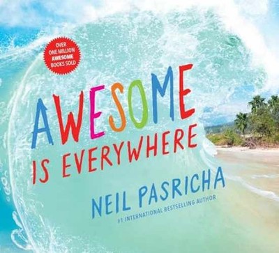 Awesome Is Everywhere - Board book, by Pasricha Neil - Very Good