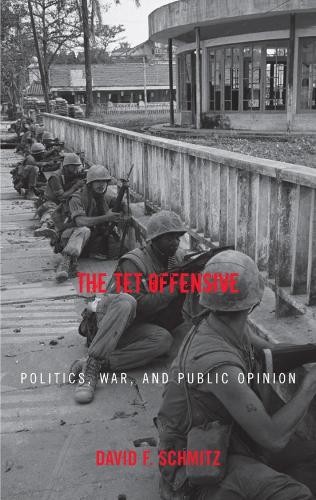 The Tet Offensive by David F. Schmitz - 9780742544864