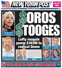 SOROS STOOGES MAGNATE ZURDO BOMBAS DINERO A RADICAL DEMS NY POST 28/06 2026