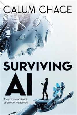 Surviving AI: The Promise and Peril of Artificial Intelligence (Paperback or Sof