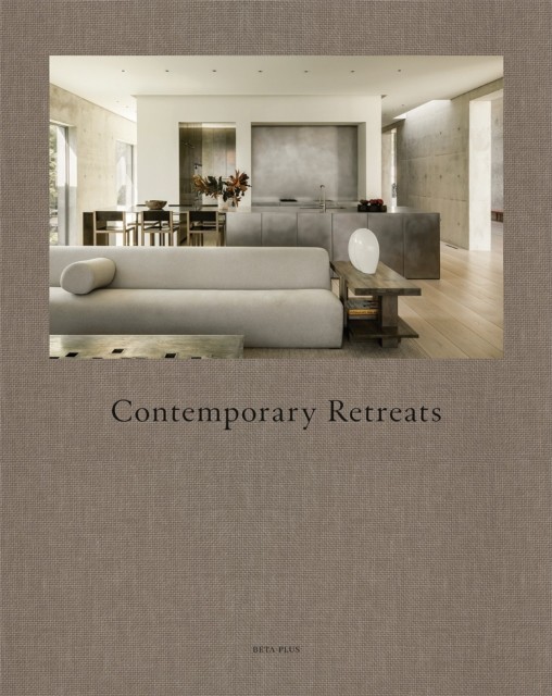 Contemporary Retreats (Hardback Book)