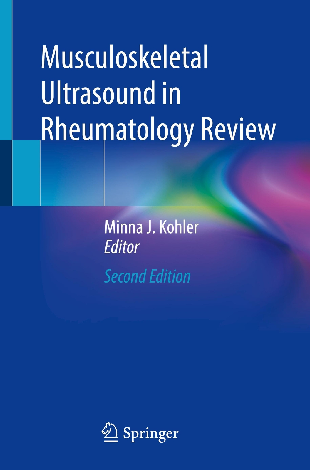 Minna J. Kohler | Musculoskeletal Ultrasound In Rheumatology Review |