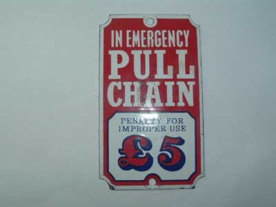 VINTAGE DODO DESIGNS ENGLAND PORCELAIN ENAMEL SMALL SIGN IN EMERGENCY PULL CHAIN