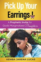 Kemba Jarena Lucas | Pick Up Your Earrings! | Taschenbuch | Englisch (2022)