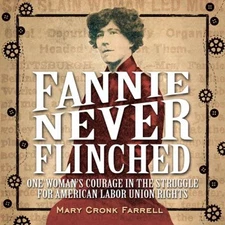 Fannie Never Flinched : One Woman's Courage in the Struggle for A