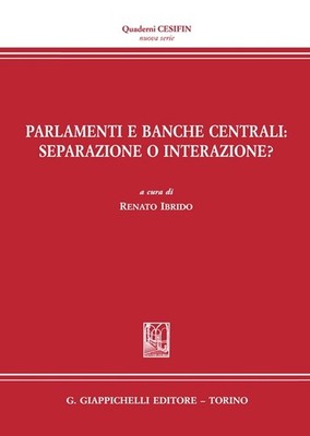 Stefania Baroncelli Giusepp Parlamenti e Banche centrali (Paperback) (UK IMPORT)