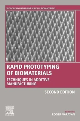 Rapid Prototyping of Biomaterials | Roger Narayan | Taschenbuch | Englisch
