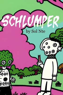 Schlumper Graphic Novel Sol Nte