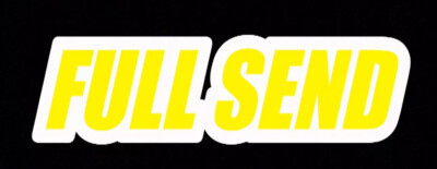 Full Send Sticker Decal 5.5 
