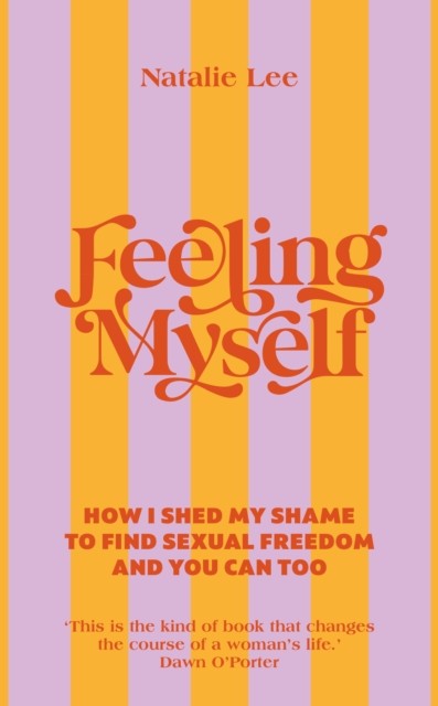 Feeling Myself by Natalie Lee (Hardback Book)