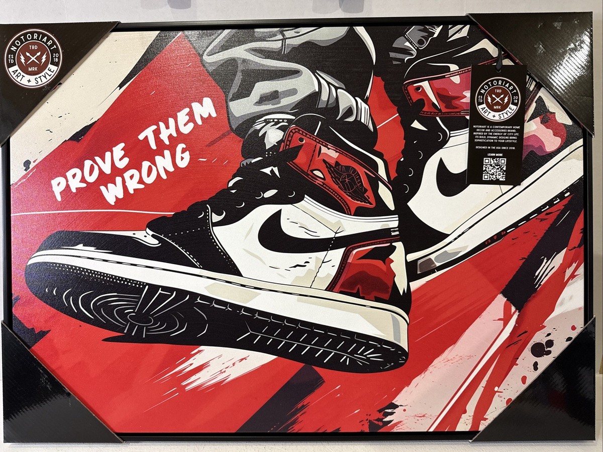 Prove Them Wrong” Jordan 1 Sneaker Wall Art – 20x28 Inch Nike