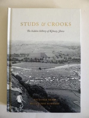Studs & Crooks: The Hidden History o..., Benn, Victoria