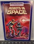 Unused VTG 1989 Robots In Space Punch out Figures Color/Activity Book, NICE ART
