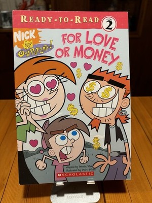 The Fairly Odd Parents For Love Or Money Ready 2 Read, Paperback 2005