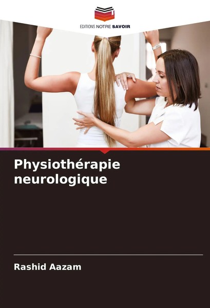 Rashid Aazam | PhysiothéRapie Neurologique | Taschenbuch | FranzöSisch (2024)-image