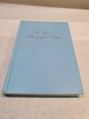 A Love Beyond Time by Marsha Newman (1991, Hardcover), LDS Fiction Forgiveness
