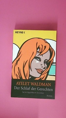 184000 Ayelet Waldman DER SCHLAF DER GERECHTEN Juliet Applebaum ermittelt