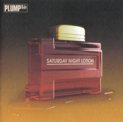 Plump DJs - Saturday Night Lotion (2xLP) (Very Good Plus (VG+)) - 4115468520