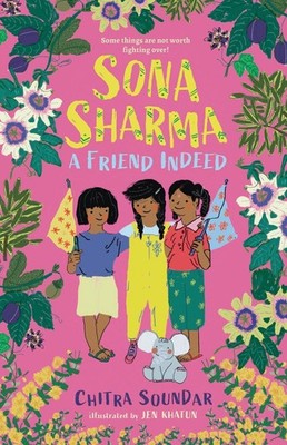 Sona Sharma, a Friend Indeed by Chitra Soundar Paperback Book