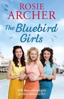 The Bluebird Girls | The Bluebird Girls 1 | Rosie Archer | Englisch | Buch
