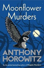 Moonflower Murders: by the global bestselling author of ... by Horowitz, Anthony