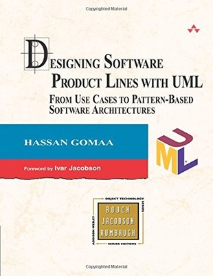 DESIGNING SOFTWARE PRODUCT LINES WITH UML: FROM USE CASES By Hassan Gomaa *VG+*