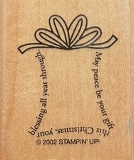 Rare-Retired Stampin Up Christmas Rubber Stamp - "May peace be your gift..."