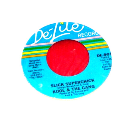 KOOL AND THE GANG - SLICK SUPERCHICK - 7 INCH - USA De Lite 1977 - NORTHERN SOUL