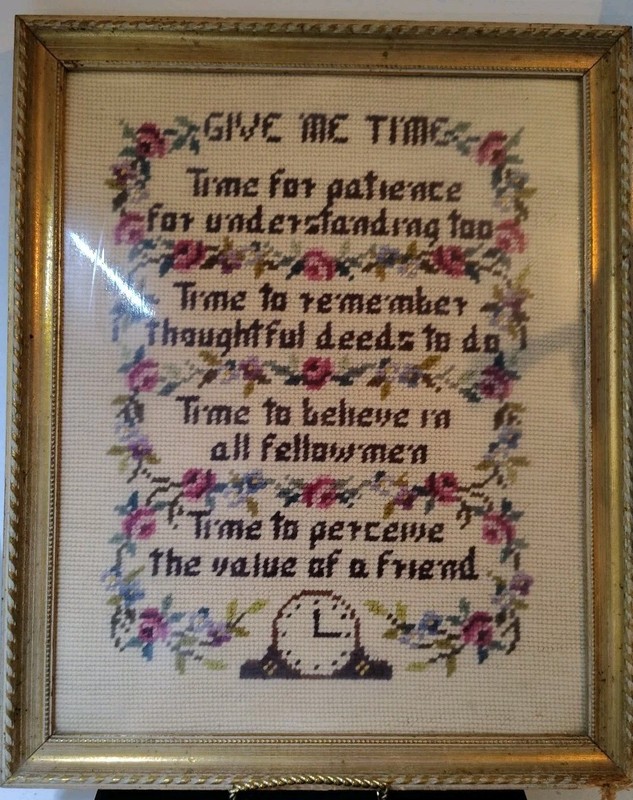 Vintage Embroidered Saying Give Me Time Has Clock In Floral Design With Saying