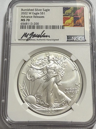 2022-W BURNISHED SILVER EAGLE $1 ADVANCED RELEASES NGC~MS70,GAUDIOSO SIGNED