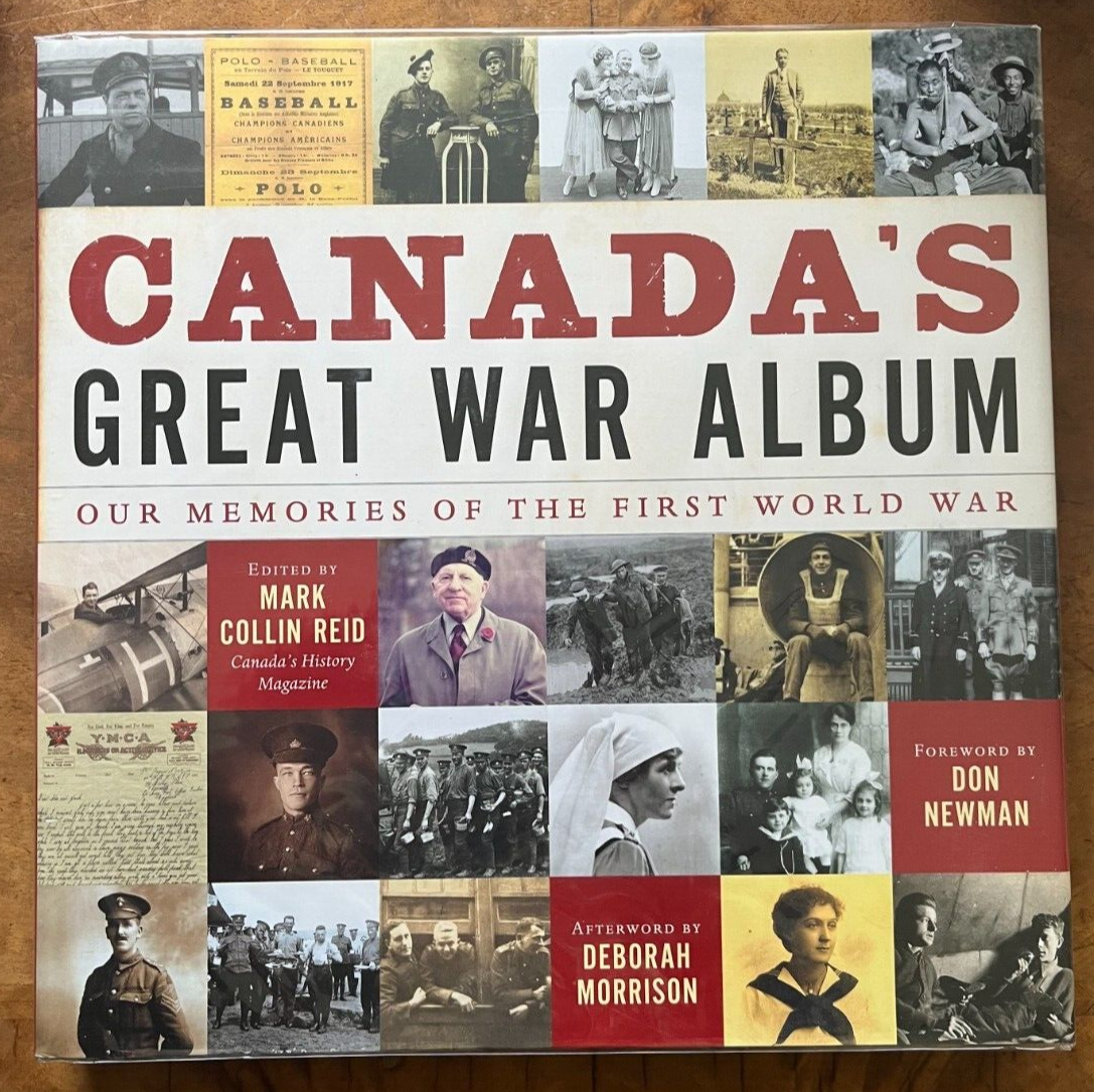 Canada's Great War Album: Our Memories of The First World War