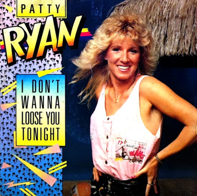 Patty Ryan - I Don't Wanna Loose You Tonight - 1988 - Vinyl 7'' 45 Tours U/min