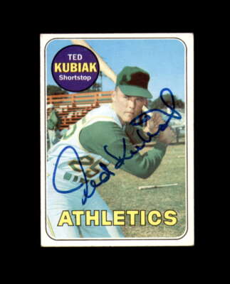 Ted Kubiak Signed Authentic 1969 Topps Oakland Athletics Autograph