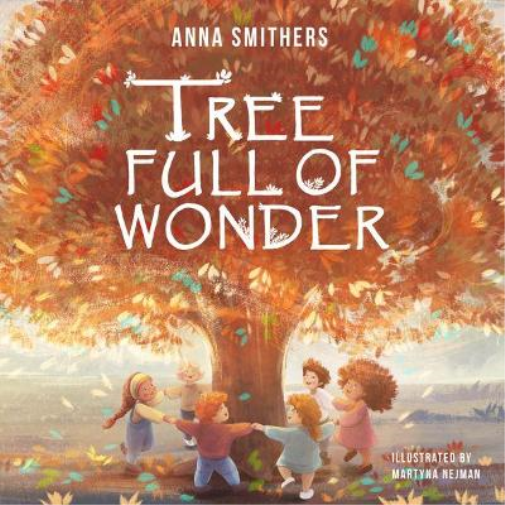 Anna Smithers Tree Full of Wonder (Tascabile) World Full of Wonder