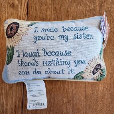 I Smile Because You're My Sister Pillow Gift Tapestry Sunflower Words Accent
