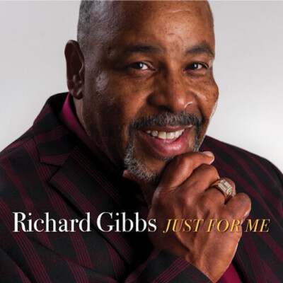 Richard Gibbs - ''JUST FOR ME'' - Sealed CD - FREE SHIPPING!