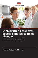 Selma Matos De Morais | L'intéGration Des éLèVes Sourds Dans Les Cours De...