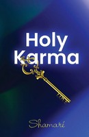 Holy Karma | Shamaré Guardian | Taschenbuch | Englisch | 2023 | Heaven On Earth