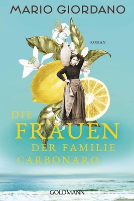Mario Giordano / Die Frauen der Familie Carbonaro /  9783442496433